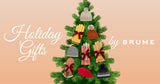 Your Ultimate Christmas Gift Guide | Brume